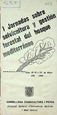 I Jornadas sobre selvicultura y gestión forestal del bosque mediterráneo