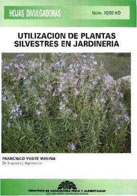 Hojas divulgadoras Núm. 10/92 HD. Utilización de plantas silvestres en jardineria