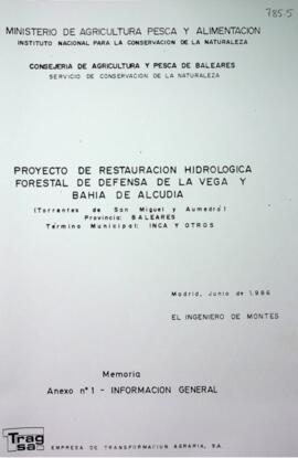 Proyecto de restauración hidrológica forestal de defensa de la vega y bahía de Alcudia. Memoria. ...