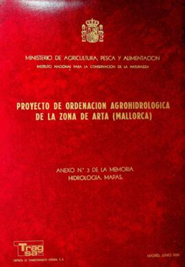 Proyecto de ordenación agrohidrológica de la zona de Artà (Mallorca). Anexo nº 3 de la memoria. H...
