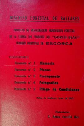 Proyecto de restauración hidrológico-forestal de la cuenca del torrente del "Gorch Blau&quot...