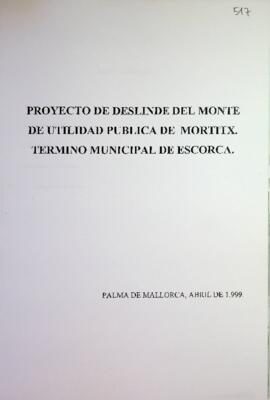 Proyecto de deslinde del Monte de Utilidad Pública de Mortitx. Término municipal de Escorca