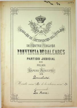Trabajos de rectificación del catálogo de montes públicos provincia de Baleares partido judicial ...