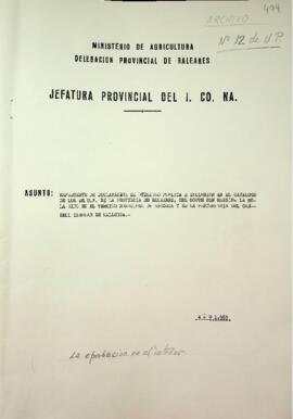 Expediente de declaración de utilidad pública e inclusión en el catálogo de los de U.P. de la pro...