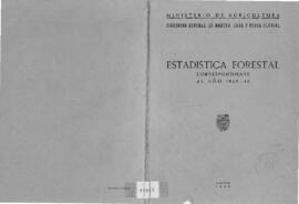 Estadística forestal correspondiente al año 1945-46