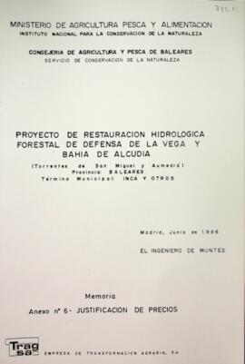 Proyecto de restauración hidrológica forestal de defensa de la vega y bahía de Alcudia. Memoria. ...