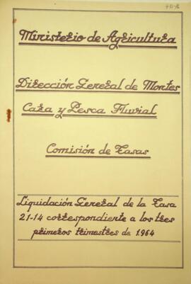 Estados de liquidación de Tasas y Honorarios. Tres primeros trimestres de 1964