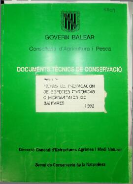 Fichas de propagación de especies endémicas o microareales de Baleares. Documents tècnics de cons...