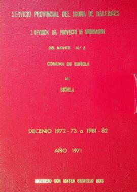 2ª Revisión del proyecto de ordenación del monte nº 3 "Comuna de Buñola". Decenio 1972-...